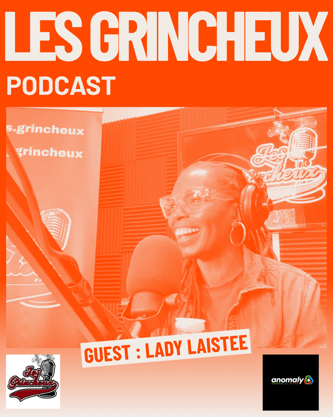 LES GRINCHEUX-SPECIAL GUEST: LADY LAISTEE